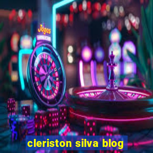 cleriston silva blog